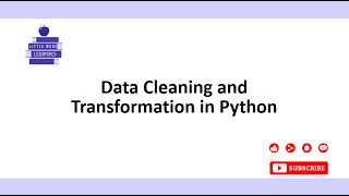 Data Cleaning and Transformation in Python | Data Analytics Tutorial #29