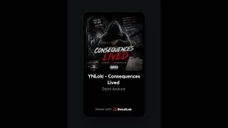 YNLoki - Consequences Lived (Official Audio)