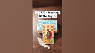 📩 ♡ 7777 - Message Of The Day ♡ 📩