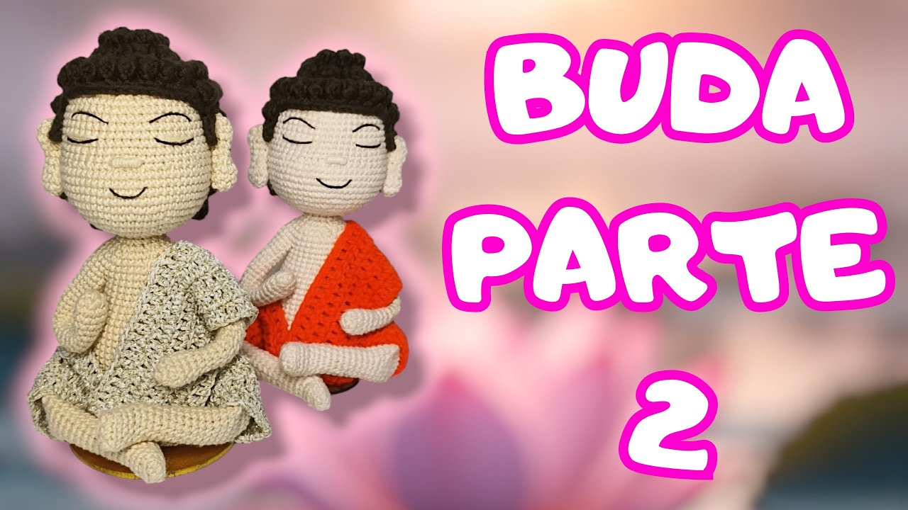 BUDA AMIGURUMI 🪷Paso a Paso CROCHET