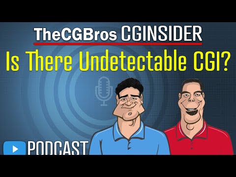 The CGInsider Podcast #2103: "Is There CGI In Films That Are Undetectable?" by TheCGBros