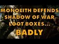 Shadow Of War Dev Tries (Fails) To Justify Loot Boxes