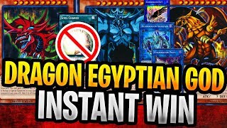 Dragon Egyptian God Deck Insant WIN FTK Yugioh Deck Gameplay With Decklist (NO SOUL Charge) Dragon Egyptian God Deck Insant WIN FTK Yugioh Deck Gameplay With Decklist (NO SOUL Charge)
