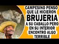 Campesino Dijo: DIOS ME HA CASTIGADO. Pero Luego Descubrió algo Macabro en el interior de su Caballo