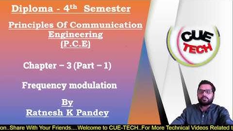 PCE(Principle of Communication Eng.) Chapter 3 Frequency Modulation Part-1 By Ratnesh Sir