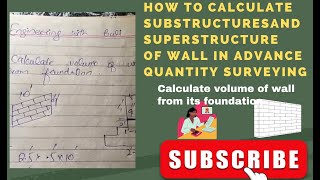 How To Calculate Substructure And Superstructure Of Wall In Advance Quantity Surveying