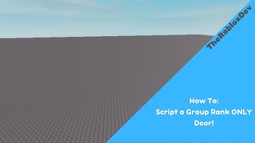 ROBLOX How to: Make a Group Rank ONLY Door!