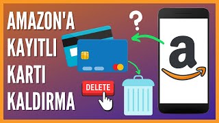 Amazon Hesabına Kayıtlı Ödeme Yöntemi Nasıl Kaldırılır? Amazon Hesabına Kayıtlı Ödeme Yöntemi Nasıl Kaldırılır?