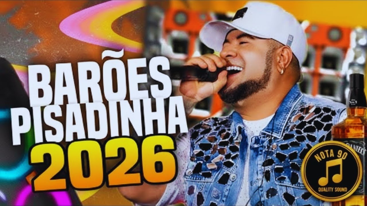 🎶 Barões da Pisadinha 2026 – Seleção Top do Paredão 🎶 Brazilian dance music 2026 .