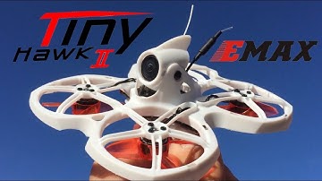 Test Flight 1s & 2s!!  EMAX Tinyhawk II 75mm 1-2S Whoop FPV Racing Drone