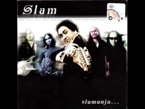 Slam - Kembalilah (Slamanja... 2003)