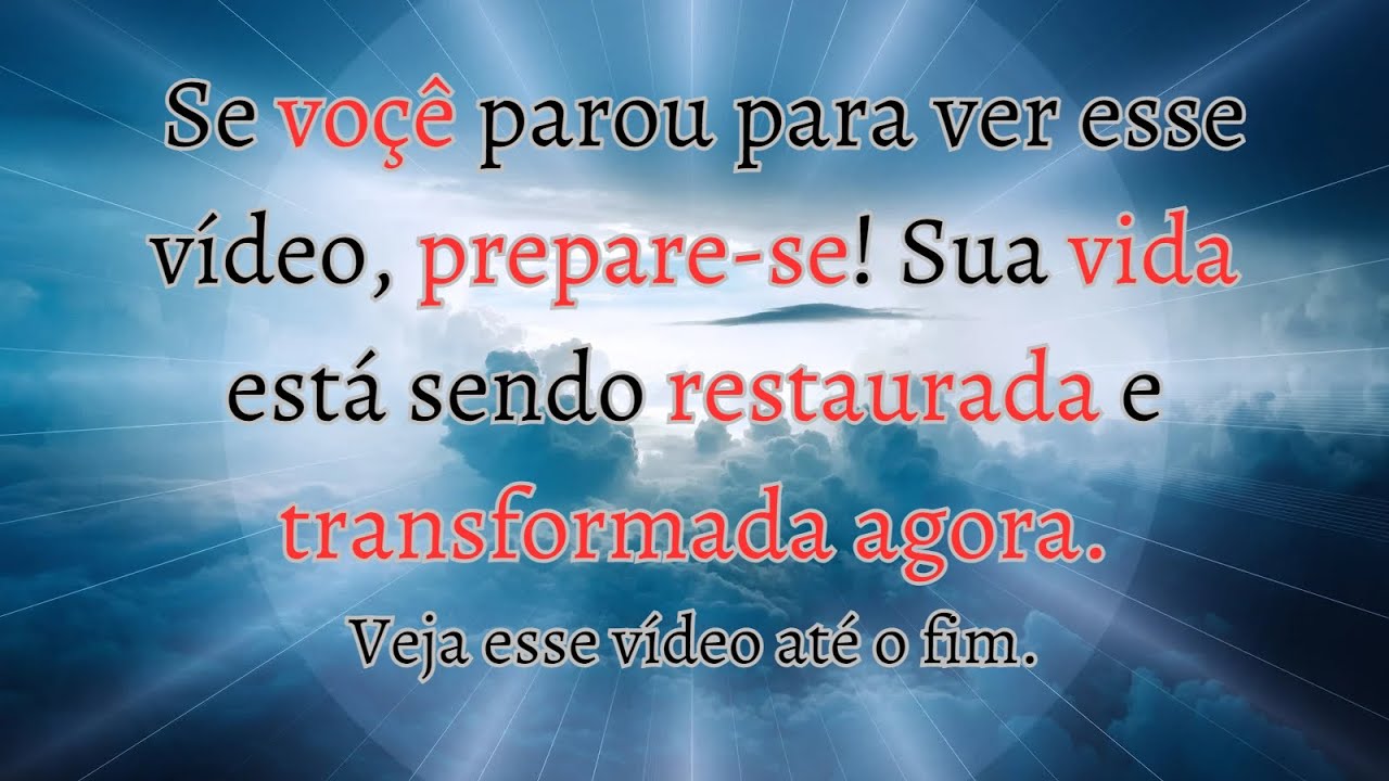 Mensagem de Deus para voçê - Veja esse vídeo e tenha a vida restaurada ...