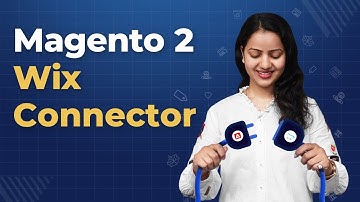 Magento 2 Wix Connector - Overview