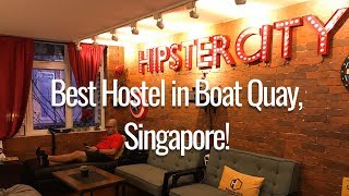 Best & Cheap Hotel in Singapore (Hipstercity Hostel, Boat Quay)