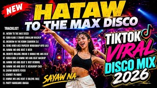Download lagu NEW ๐ฅ TRENDING DISCO REMIX 2026 | HATAW TO THE MAX - NONSTOP PARTY ๐ฅ