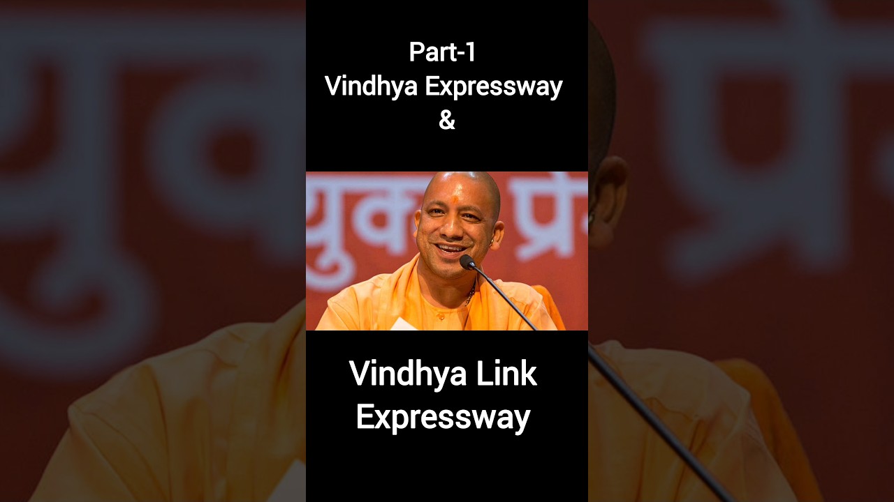 Vindhya Expressway & Vindhya Link Expressway.. 