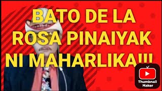 SENADOR BATO,PINAIYAK NI MAHARLIKA,WAWA NAMAN.