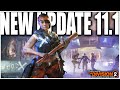 THE DIVISION 2 NEW UPDATE 11.1 IS FINALLY HERE - BEST PLACE TO FARM GEAR HAS NOW CHANGED.