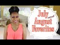 July &amp; August Beauty Favorites - 2020