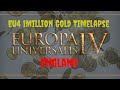 Eu4 $1 Million Gold Timelapse: England(Into Great Britain)