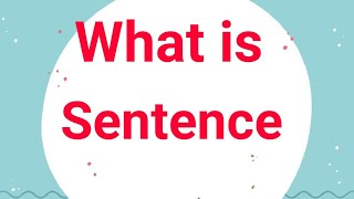 What is sentence | sentence kise kahte hai |Sentence kya hai|