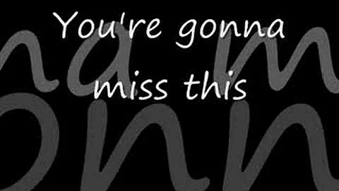 Trace Adkins - You're gonna miss this *** with lyrics!