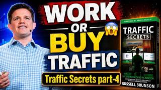 Work Your Way In Or Buy In? 😱 Traffic Secrets part-4