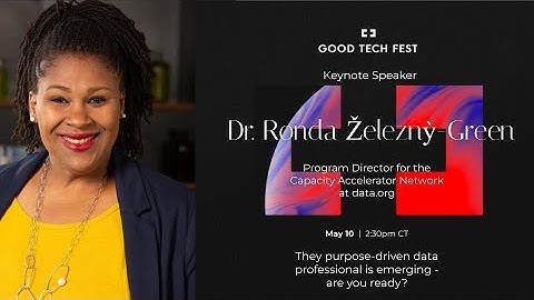 Good Tech Fest 2022: The Purpose-Driven Data Professional is Emerging – Are You Ready?