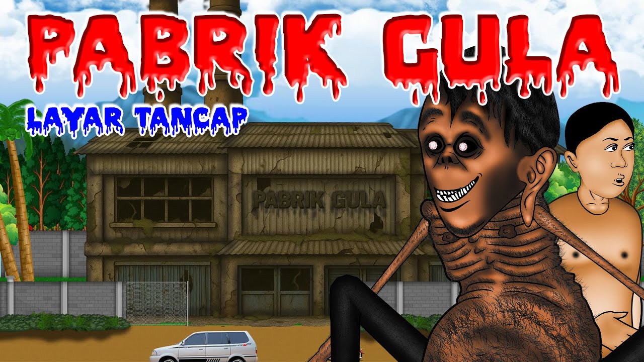 PABRIK GULA | LAYAR TANCAP