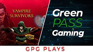 GPG Plays - Vampire Survivors