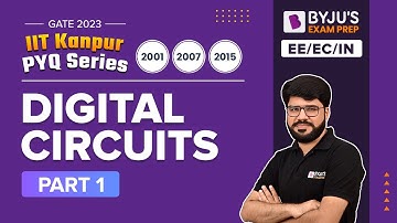 Digital Circuits PYQs (Part-1) | GATE 2023 Electrical (EE), Electronics (EC) & Instrumentation (IN)