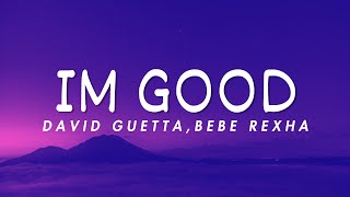 David Guetta, Bebe Rexha - I'm good (Bass Boosted)