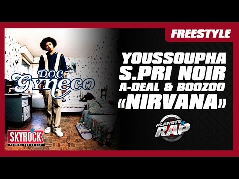 Freestyle by Youssoupha, S.Pri Noir, Boozoo & A-Deal over Doc Gynéco's "Nirvana" #PlanèteRap