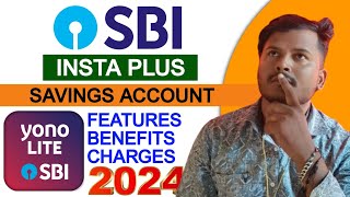 State bank Insta plus Savings Account 2024 || state bank kaisa bank hai khata khulvana chahiye | SBI