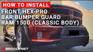 Broadfeet® Front Hex-Pro Bar Bumper Guard for RAM 1500 (Classic Body) | Installation Video