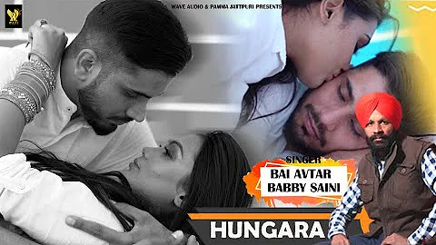 Hungara Bai Avtar Babby Saini Pamma Jattpuri Wave Audio Latest New Punjabi Song 2022