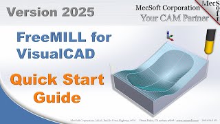 FreeMILL 2025 Quick Start for VisualCAD