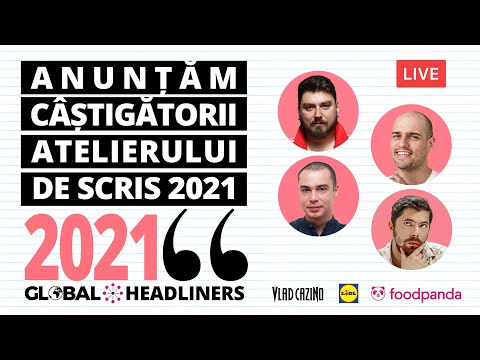 GLOBAL HEADLINERS - Anunțăm câștigătorii Atelierului de Scris!