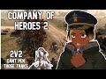 Working on 2 hours of sleep |USF| |2v2| Company of Heroes 2