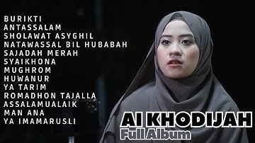 BURIKTI - ANTASSALAM - AI KHODIJAH - FULL ALBUM - SHOLAWAT MERDU - TANPA IKLAN