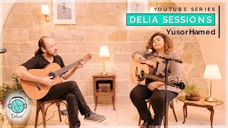 Yusor Hamed يسر حامد: Delia Sessions # 009 | Tuffah (تفاح), Asli Barri (أصلي بري)