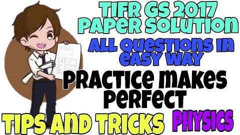 TIFR GS 2017 Paper Solution | all questions solution in easy way  | Tips and Tricks | physics brain