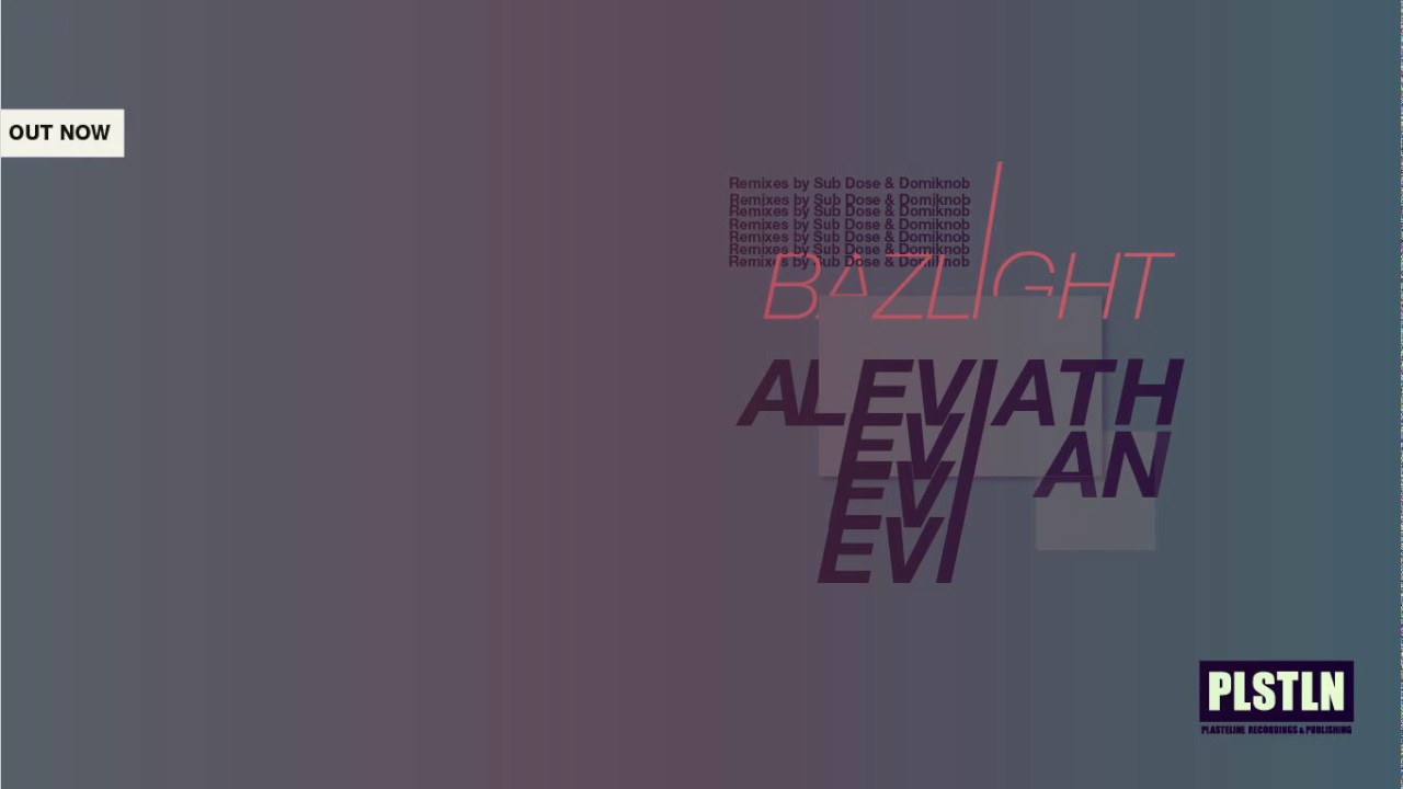 Bazlight - Leviathan (Sub Dose Remix)