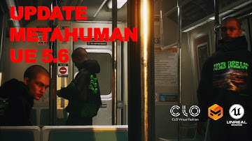 How to Update MetaHuman to 5.6 + Rig Digital Fashion — Unreal Engine Tutorial CLO3D Marvelous