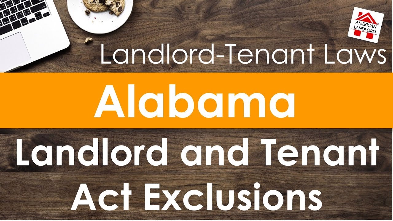 Alabama Landlord and Tenant Act Exclusions American Landlord YouTube