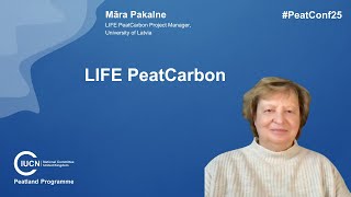 #25TourbeConf25 | Māra Pakalne : LIFE PeatCarbon