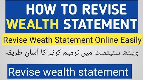 How to revise Wealth Statement| Wealth Statement kesy revise kren| How to correct wealth statement