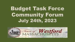 Budget Task Force Community Forum - July 24th, 2023