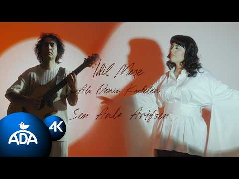 İdil Meşe, Ali Deniz Kardelen - Sen Anla Arifsen