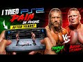 🔥 I Tried PS2 SmackDown! Here Comes The Pain on Mobile After Years | Triple H vs Brock Lesnar 🎮💯